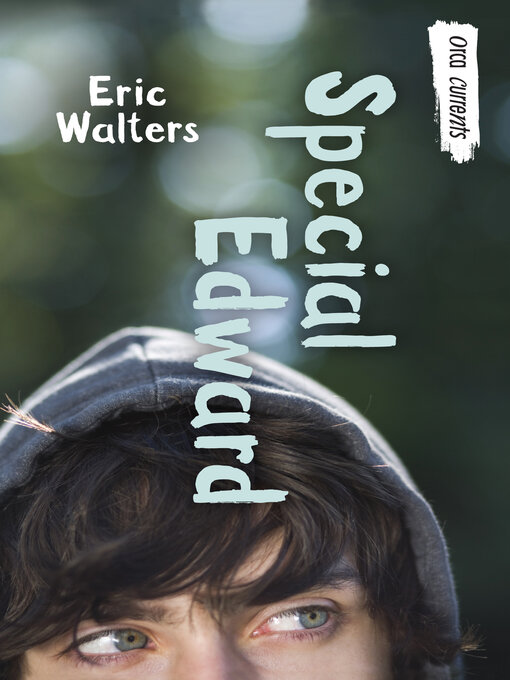 Title details for Special Edward by Eric Walters - Available